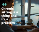 Sitting is the New Smoking