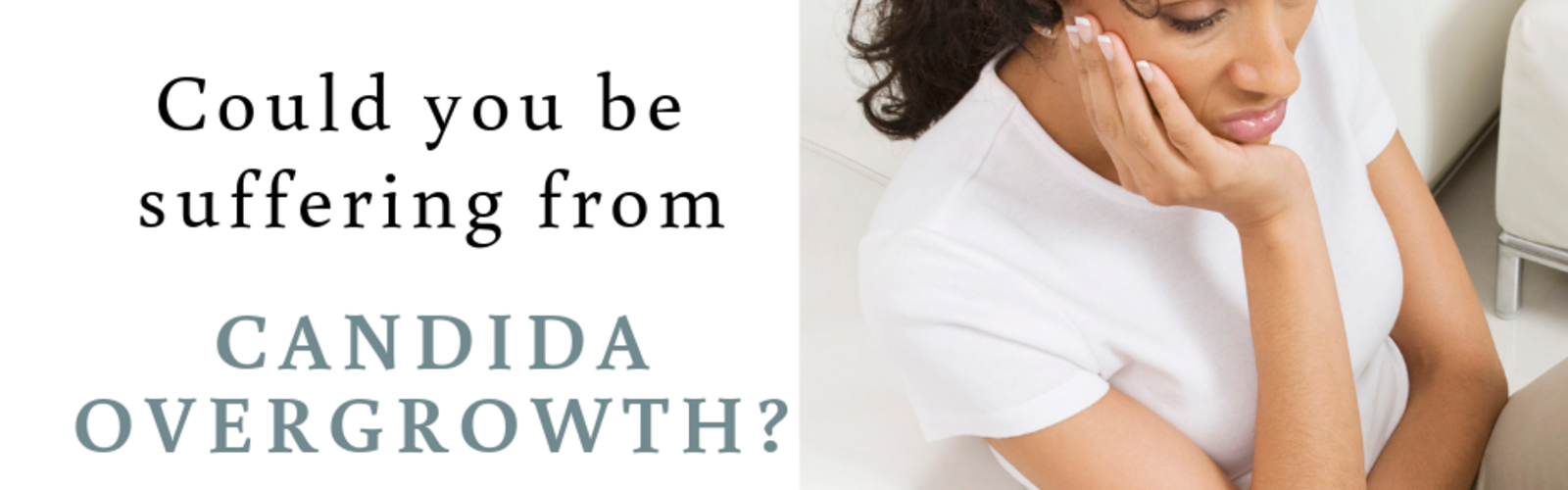 Candida: Are You Experiencing Yeast Overgrowth?